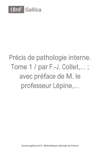 Précis_de_pathologie_interne_Tome_[...]Collet_Frédéric-Justin_bpt6k9667195x (1)_compressed